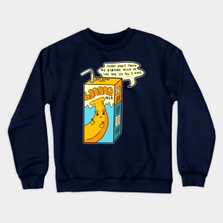 Don't Touch My Banana Milk Crewneck Sweatshirt